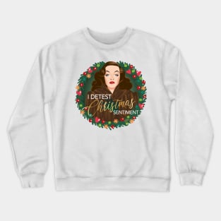 I detest Christmas Crewneck Sweatshirt